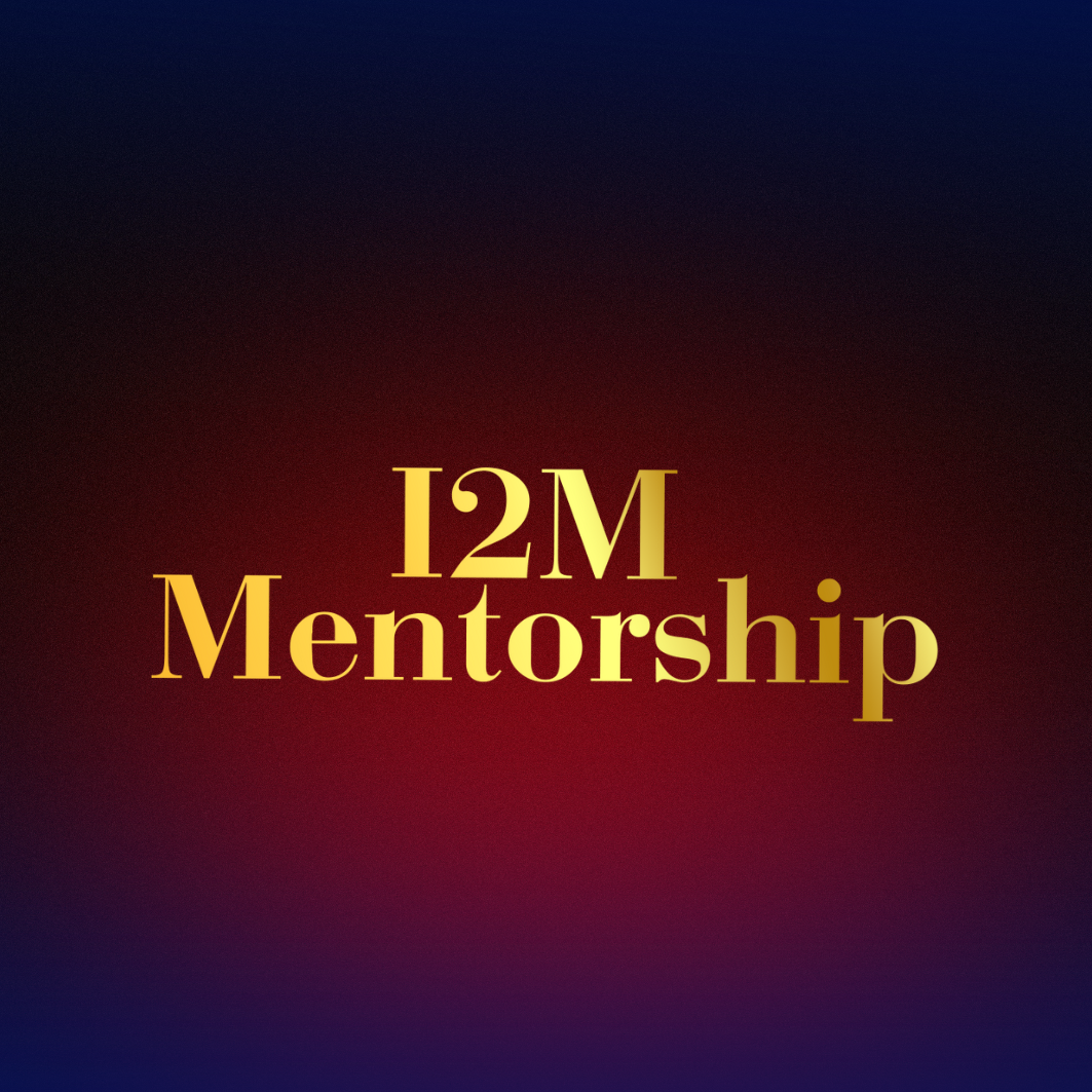 I2M Mentorship